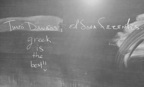 earlhamclassics: Shots fired from the Greek class:  greek is the best!! :)A return volley in La