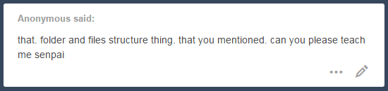 ladugard: ladugard:  My boss just complimented me on how well I manage to keep structure