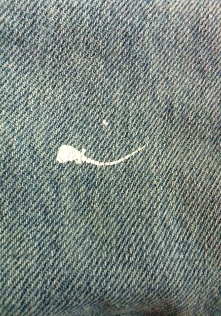 This is hilarious….a paint stain on my jeans looks exactly like a sperm…hehehe