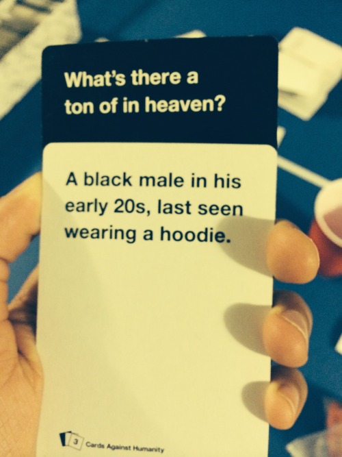 geekscoutcookies: notshani: this is what happens when student activists play cards against humanity&