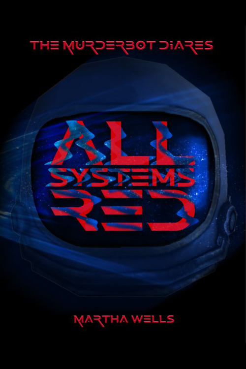 I made a phone wallpaper/alternate book cover for ‘All systems red’