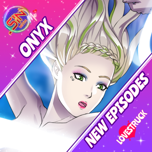 Lovestruck 8/4 New Releases:Onyx, you’re beautifulOnyx S5 Finale Out Now!The App Store:bit.ly/