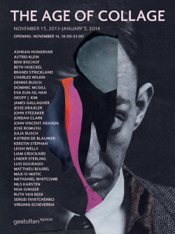 jessedraxler:  in this too - won’t be there but people should be  cur3es:  Really hoping I can make it to this show that I’ve got some artwork in. …. Tumblr Road trip? The Age of CollageA Group Exhibition of Contemporary Collage  Opening: Thursday,