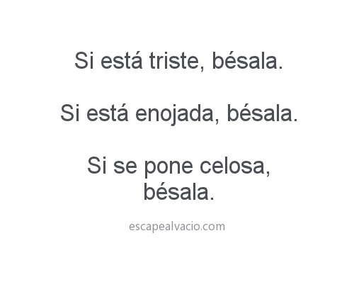 me-cautiva-tu-mirada:  libertad-sin-limites:  susurros-al-oido:  solo besame  Cuando