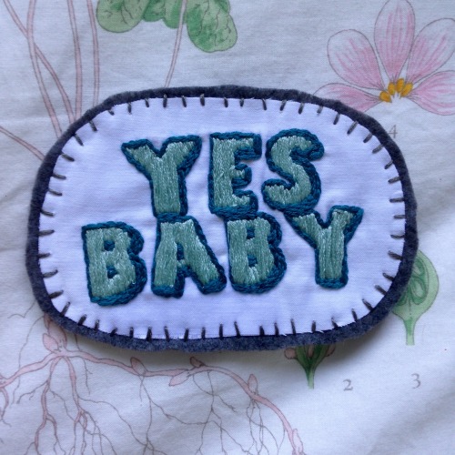 embroideredlyrics: “Yes Baby” - chrisfarren