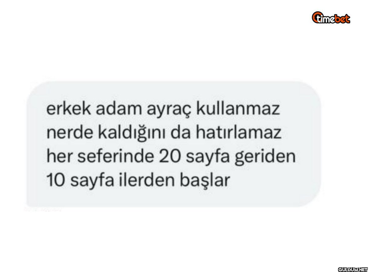 erkek adam ayraç kullanmaz...