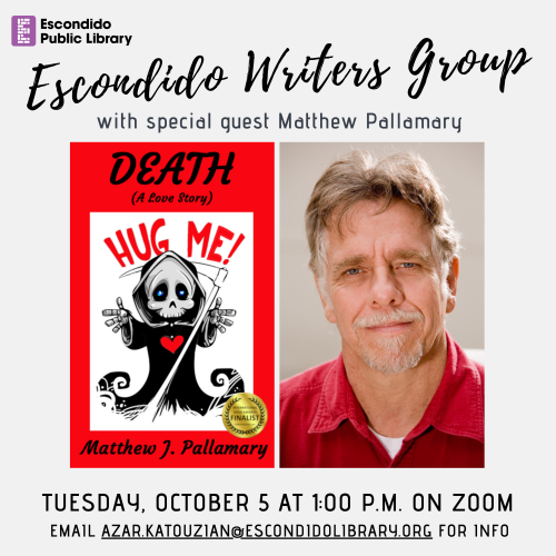 Escondido Writers Group is meeting with special guest author Matthew J. Pallamary, on October 5 at 1