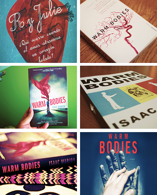 oliqueen:  my favourite things   warm bodies, by isaac marion