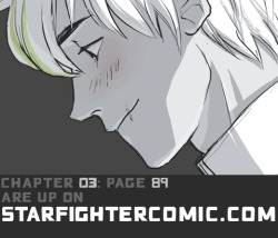  Up on the site!  From the page comments:   DUN DUN DUNNNN!  Starfighter Chapter 3 is officially finished! The comic will take a brief hiatus and return on Feb 14th! For no other reason than it&rsquo;s Valentine&rsquo;s day and I am a romantic, HAHA-