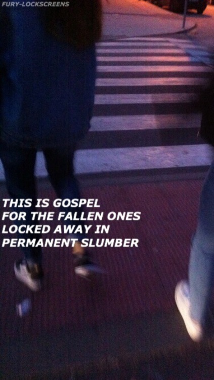 fury-lockscreens:  {lockscreens + lyrics}  {requested}  {Panic! at The Disco // This Is Gospel}  {reblog or like if saving}