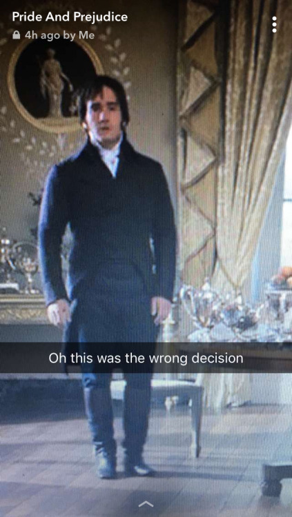 fuckingfirebird:SNAPCHAT COMMENTARIES: ‘Pride & Prejudice’Part 5/?Tag yourself, I’m ‘oh this was