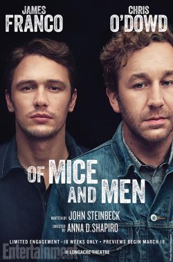 popculturebrain:  Poster: James Franco, Chris O’Dowd in Broadway ‘Of Mice and Men&rsquo; | EW 