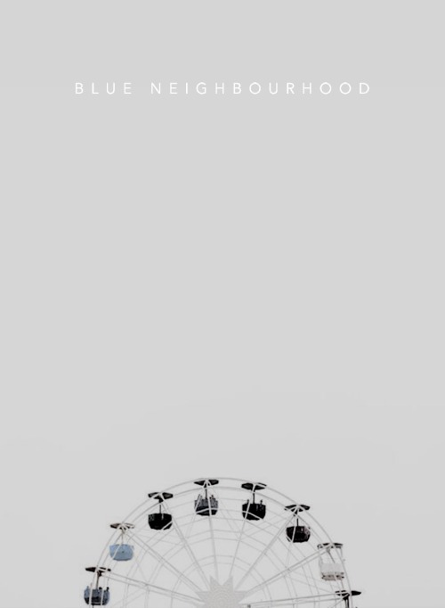 mjnyard: blue neighbourhood; troye sivan