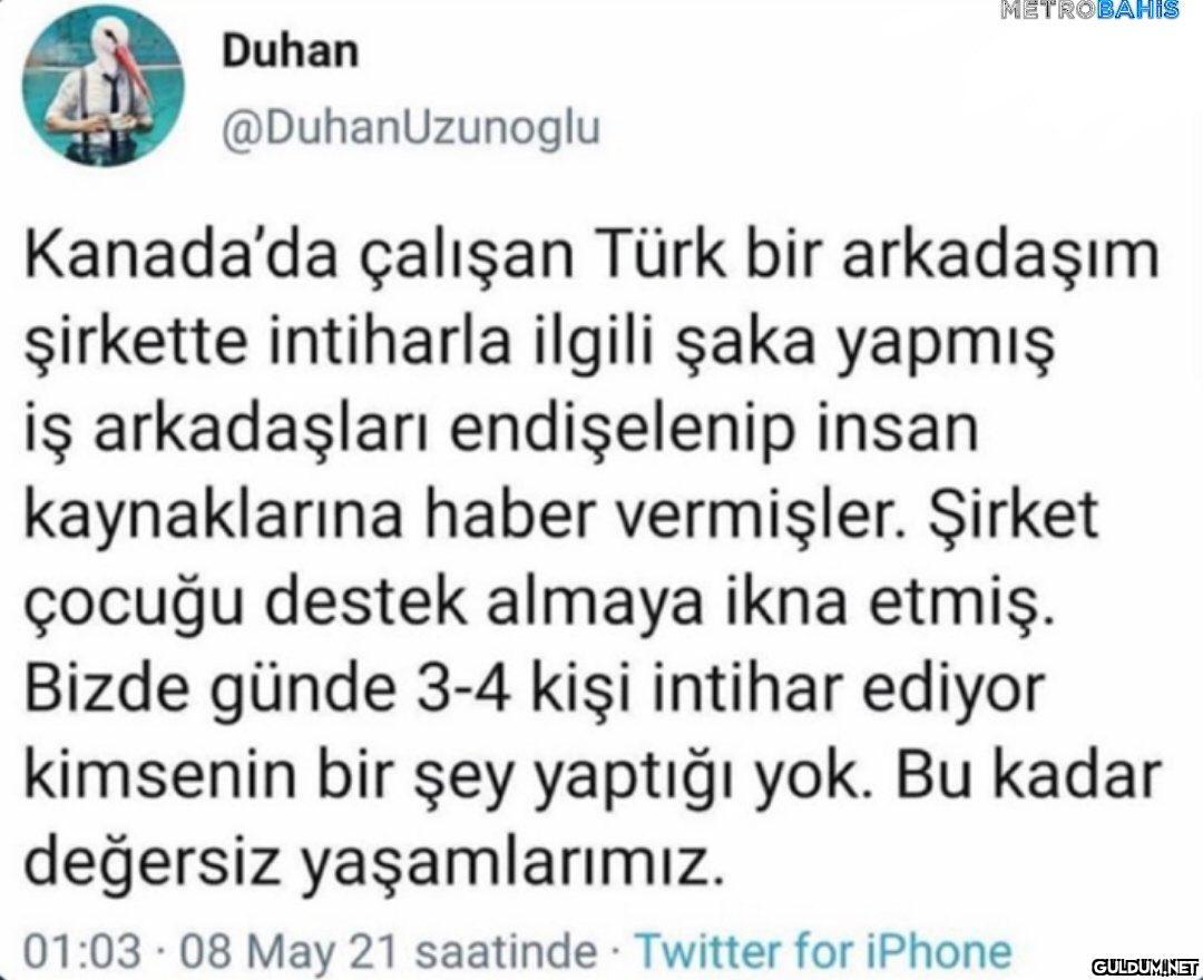 Duhan METROBAHIS...