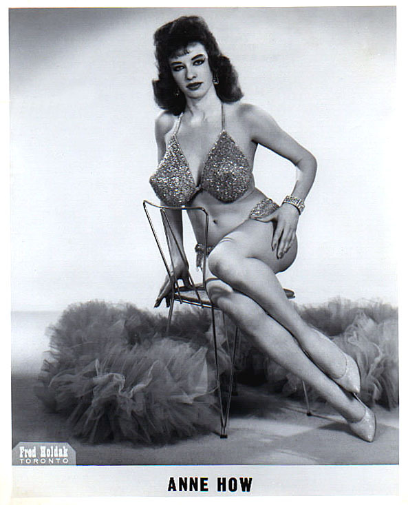  Anne Howe A popular stripper that performed at many East Coast theatres, from the