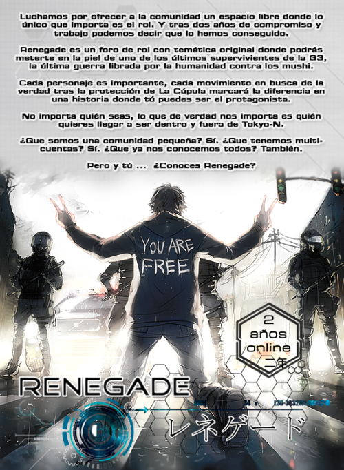 RENEGADE - 2 AÑOS ONLINEForo de rol anime sci-fi y sobrenatural con ambientación y sis