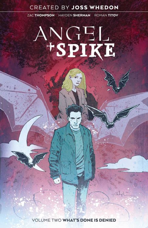 Angel + Spike volume 2: What’s Done Is DeniedPublication date: June 16, 2021Collects Angel + Spike i