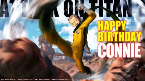 snknews: KOEI TECMO Celebrates Connie’s Birthday KOEI TECMO, maker of the Shingeki no Kyojin video games, tweeted the above edit of Connie for his birthday (May 2nd)! The image is of Kungfu!Connie, as seen in the SnK 2 video game’s DLC content. Related