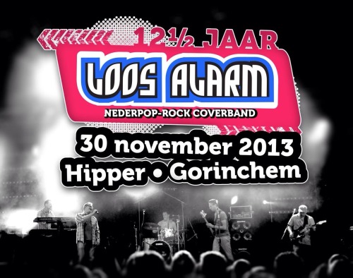 12,5 jaar Loos Alarm! Dat vieren we in de Hipper op 30-11, vanaf 20.30.