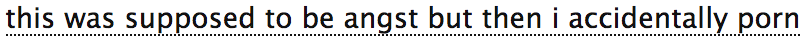 ao3tagoftheday: [Image Description: Tag reading “this was supposed to be angst