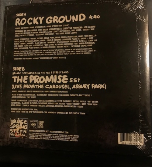 Released April 21, 2012 RSD Exclusive Bruce Springsteen 7” (8000 made) Tracks: Side A “Rocky Ground”