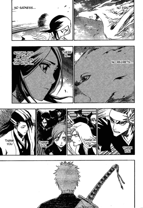 mmahou:   REMEMBER WHEN ICHIGO WAS RUKIA’S ONLY REGRET  SHE WAS ABLE TO FIND PEACE WITH EVERYTHING ELSE BUT THIS TEAR THIS FUCKING TEAR IS FOR ICHIGO FOR ICHIGO FOR BOY SHE KNEW FOR LIKE TWO MONTHS SHE WAS ABLE TO LET GO OF RENJI, BYAKUYA, HER SQUAD