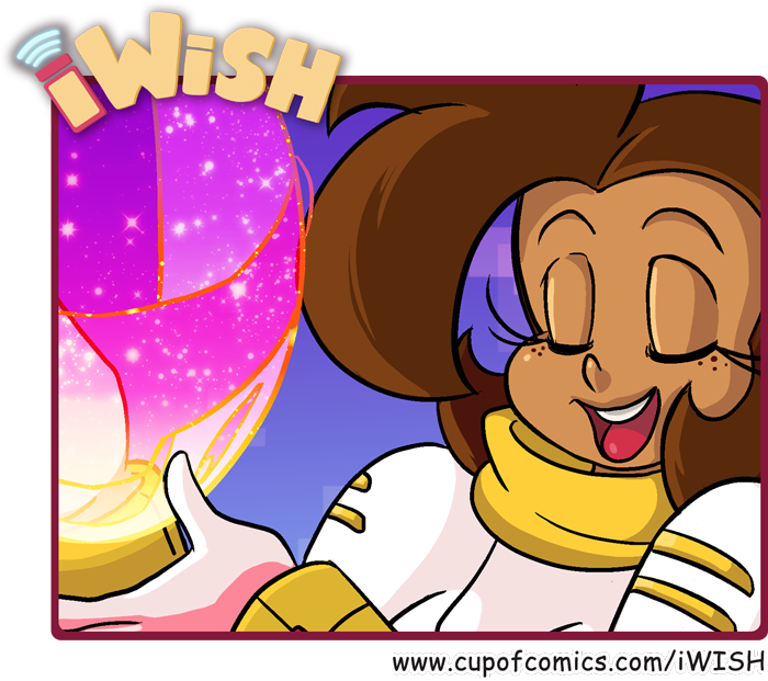 “Jinn says!”
Page 35 of iWISH is up - READ IT HERE!
If you’re new to iWISH or would like a refresher - START HERE!
Help support iWISH, please Share and Reblog!
Make sure to check out Cup of Comics for more comic goodness!
Looking for a Facebook...