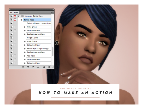 ♡  How to make an Action - Photoshop Tutorial ♡Hello everyone! I am finally writing another tut