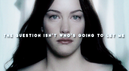 tlotrgifs:“The question isn’t who’s going to let me, it’s who is going to stop me.” Ayn RandHappy in