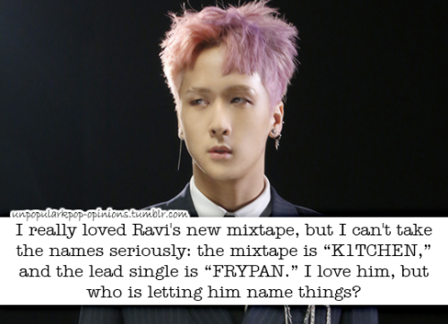 unpopularkpop-opinions: I really loved Ravi’s new mixtape, but I can’t take the names se