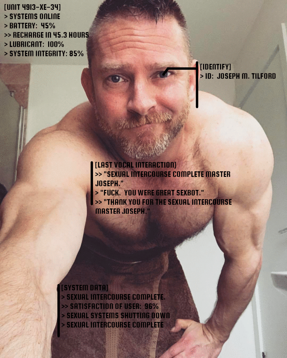 chiptheandroid:When Master Joseph realized I was malfunctioning in the gym bathroom,
