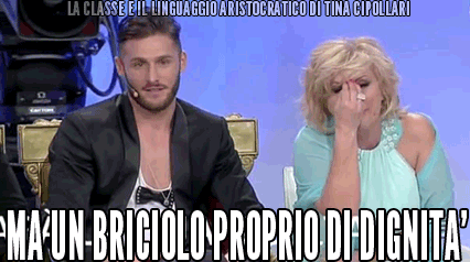 Ma un briciolo proprio di dignità! (non ce l'hai). #gif #uominiedonne – @tina-cipollari-aristocratica on Tumblr
