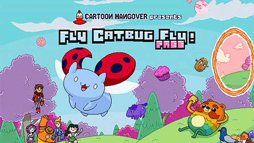 Have you played the Fly Catbug Fly! game? Download it for FREE in the iTunes or Play store now: http://cartoonhangover.com/flycatbugfly/