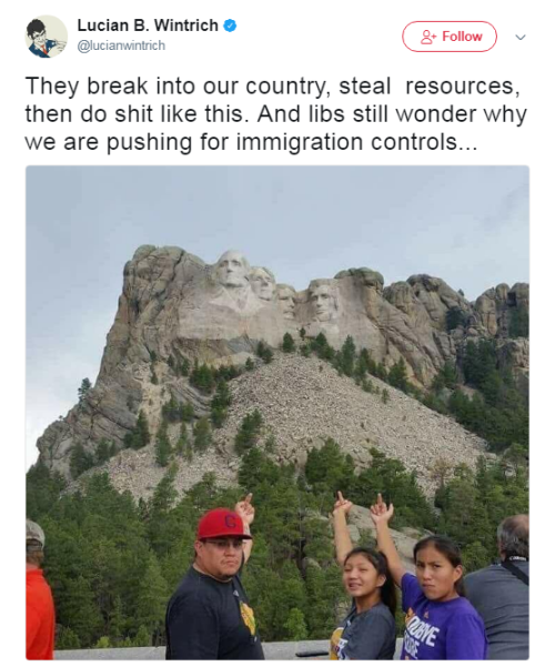 alwaysbewoke:  thewonderginger: the-real-eye-to-see:  How can you even say that?  It’s even funnier because Mount Rushmore was built on Native land that was supposed to be left alone.  But my fellow white people just built it anyways.  Didn’t give