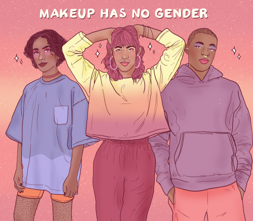 ~*~ makeup has no gender ~*~Art by Liberal Jane[Image depicts three figures, the first figure on the