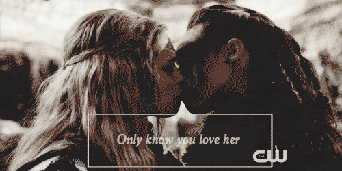 she-fell-from-the-sky:Only know you love her when you let her go.Clexa + Let Her Go, Passenger