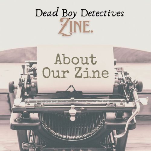 We Thought It Would Be High-time That We Clarify What Exactly This Zine Will Be About! And Don't Forget