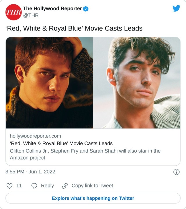 ‘Red, White & Royal Blue’ Movie Casts Leads https://t.co/f8ySlgQHSX — The Hollywood Reporter (@THR) June 1, 2022