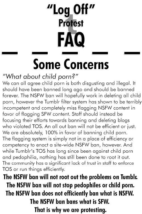 ao3tagoftheday: dbdspirit:  The Official “Log Off” Protest F.A.Q!  The “Log Off” protest is in response to the recent NSFW ban announced by Tumblr. The ban flags all content the filtering system detects as NSFW, reducing visibility to the community.