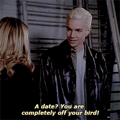 babygirls-sweetsurrender: whatisyourchildhoodtrauma: #me attempting to date ❤Spike❤