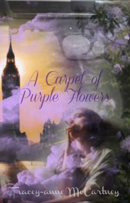 <p><b>A Carpet of Purple Flowers - Leave the Past Where It Belongs (Chapter 1)</b> (on Wattpad) <a href="https://my.w.tt/shh6nxsvSO" target="_blank">https://my.w.tt/shh6nxsvSO</a> A captivating story of romance, passion, and mystery. Bea’s quiet existence as a bookshop owner in SW London turns into turmoil as she starts to unravel a lost history where the present blurs with folklore. As secrets dramatically unfold, she learns that no matter what form your soul takes, there are consequences for past life actions in which time has no relevance - we call it karma, they call it Vo-ror-bla. Fantasy and reality meet as the hearts of four souls are thrown into circumstances, not of their own making. Complete Novel - A new chapter will be posted every Friday! Book Two: Awake in Purple Dreams (In Progress 2018) <a href="http://www.traceyannemccartney.com/awake-in-purple-dreams.php" target="_blank">http://www.traceyannemccartney.com/awake-in-purple-dreams.php</a></p>