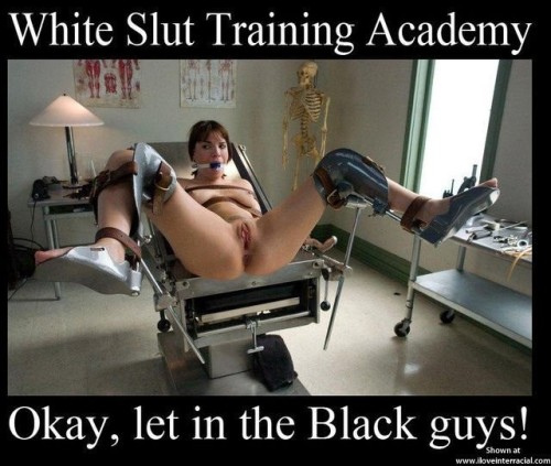 bloomerz21:  susiesbbcworship:  Thanks master-logan for the white slut training academy guide… ♠feel free to follow and reblog♠    All white women need to go