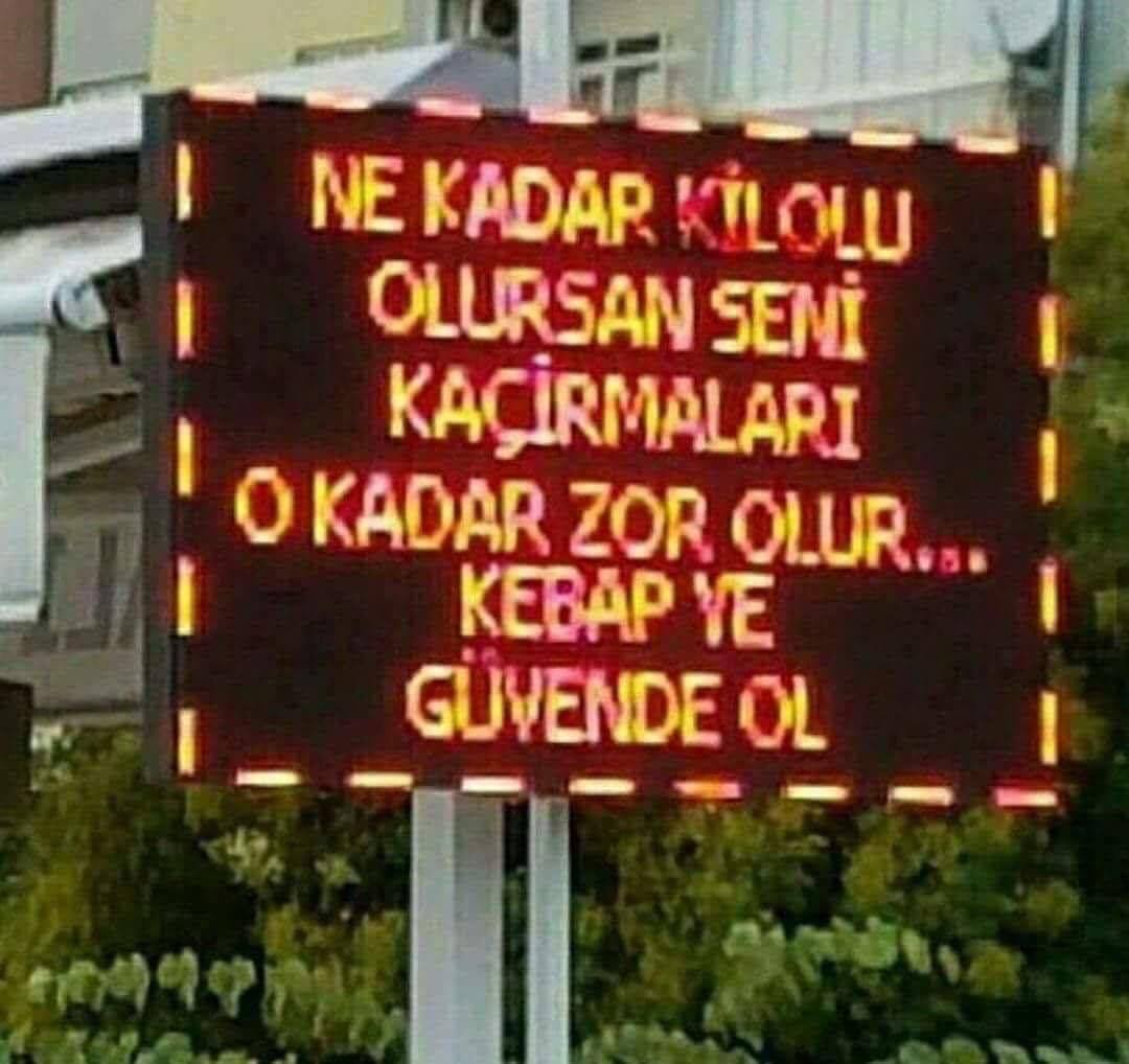 NE KADAR KİLOLU
OLURSAN...