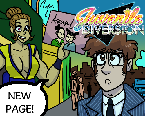Juvenile Diversion page 688 (Back to the Strip) is up!