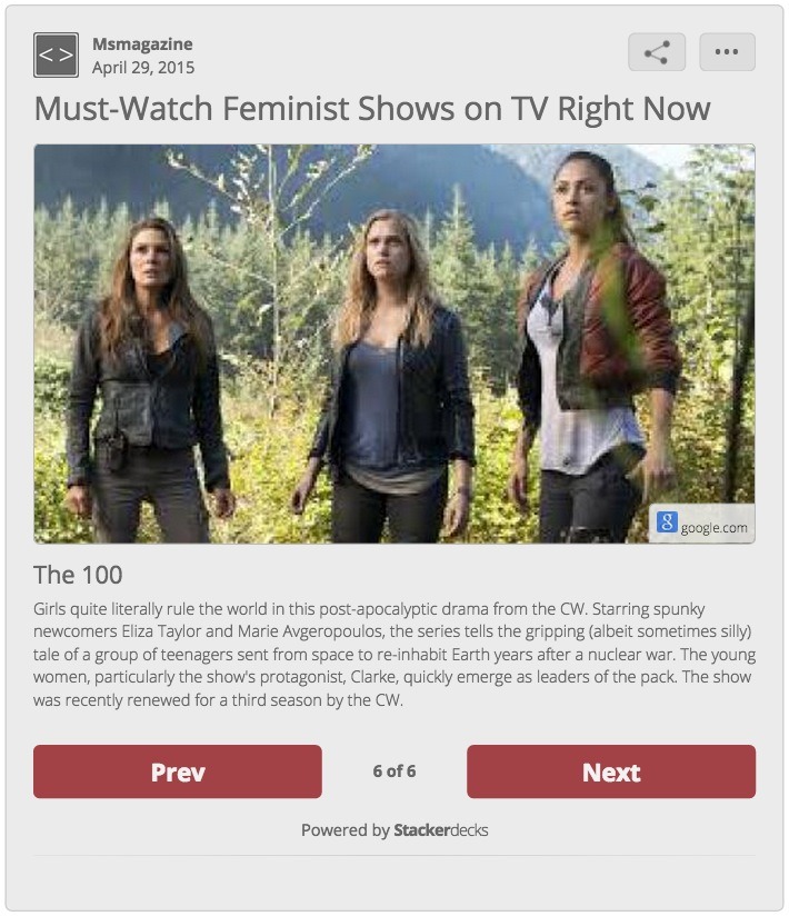 aaronginsburg:  The 100 :“Must-Watch Feminist Shows On TV Right Now!”Very proud