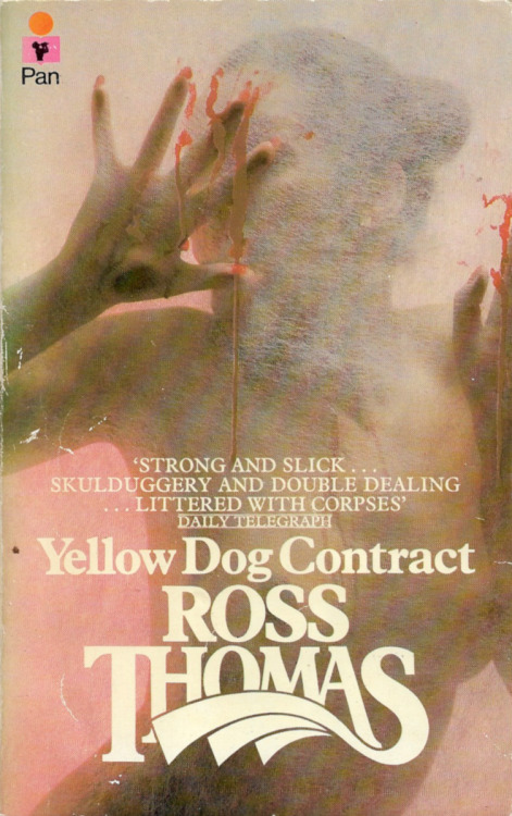 Yellow Dog Contract, by Ross Thomas (Pan, 1977).From eBay.