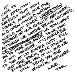 inversamenteproporzionale:  The note from Tool that accompanied some censored versions.