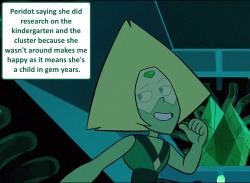 crystalgem-confessions:  Peridot saying she