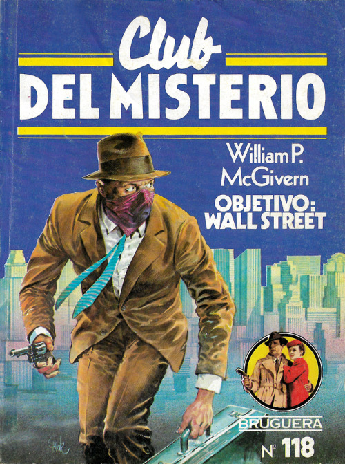 Objetivo: Wall Street (Lie Down, I Want To Talk To You) by William P. McGivern (Club del Misterio Magazine No. 118, 1983).From a street market in Seville, Spain.