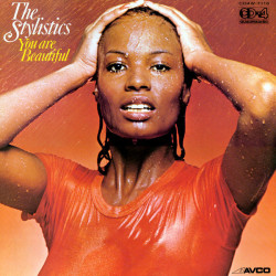 mademoiselleclipon:   The Stylistics ‎ / You Are Beautiful  